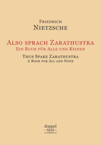 Also sprach Zarathustra / Thus Spake Zarathustra: Bilingual German-English Edition / Zweisprachig Deutsch-Englisch von Independently published